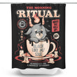 The Morning Ritual - Shower Curtain