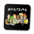 The One with the Busters - Coasters