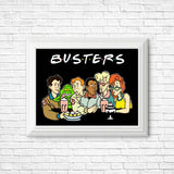 The One with the Busters - Posters & Prints