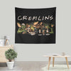 The One With the Gremlins - Wall Tapestry
