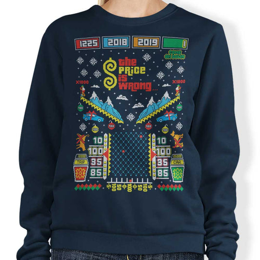 The Price is Wrong - Sweatshirt