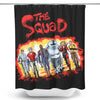 The Squad - Shower Curtain