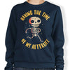 The Time of My Afterlife - Sweatshirt