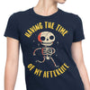 The Time of My Afterlife - Women's Apparel