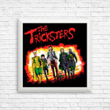 The Tricksters - Posters & Prints