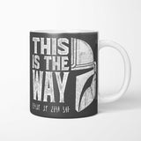 The Way - Mug