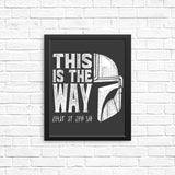 The Way - Posters & Prints