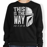 The Way - Sweatshirt