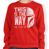 The Way - Sweatshirt