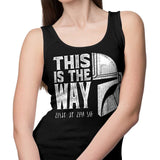 The Way - Tank Top