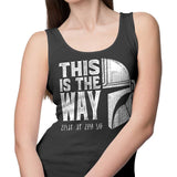 The Way - Tank Top