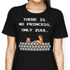 There is No Princess - Women's Apparel