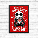 There's Love Everywhere - Posters & Prints