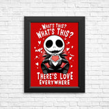 There's Love Everywhere - Posters & Prints