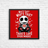 There's Love Everywhere - Posters & Prints