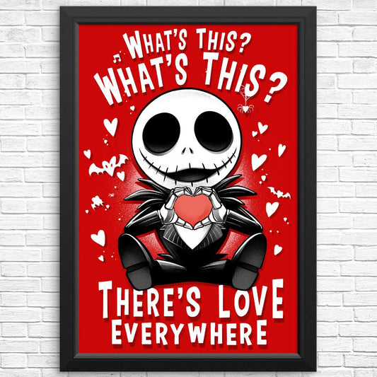 There's Love Everywhere - Posters & Prints