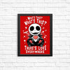 There's Love Everywhere - Posters & Prints