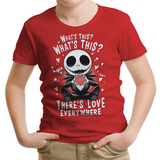 There's Love Everywhere - Youth Apparel