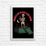 There's No Place Like Home - Posters & Prints