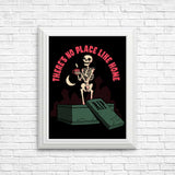 There's No Place Like Home - Posters & Prints
