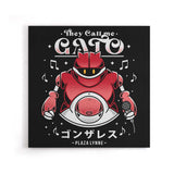 They Call Me Gato - Canvas Print