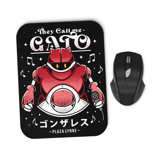 They Call Me Gato - Mousepad