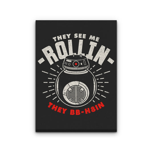 They See Me Rollin' - Canvas Print