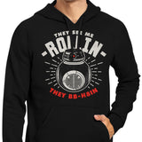 They See Me Rollin' - Hoodie