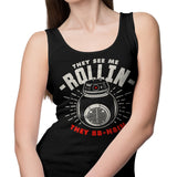 They See Me Rollin' - Tank Top