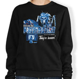 They're Here - Sweatshirt