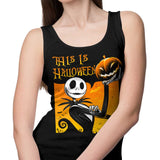 This is Halloween - Tank Top