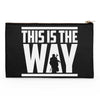 This is the Way - Accessory Pouch