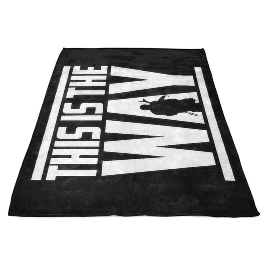 This is the Way - Fleece Blanket