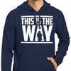 This is the Way - Hoodie