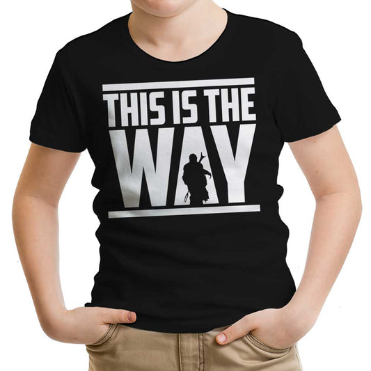 This is the Way - Youth Apparel