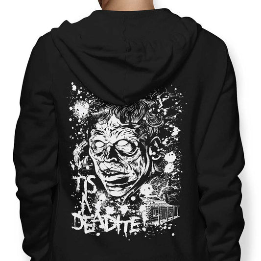 Tis a Deadite - Hoodie
