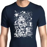Tis a Deadite - Men's Apparel