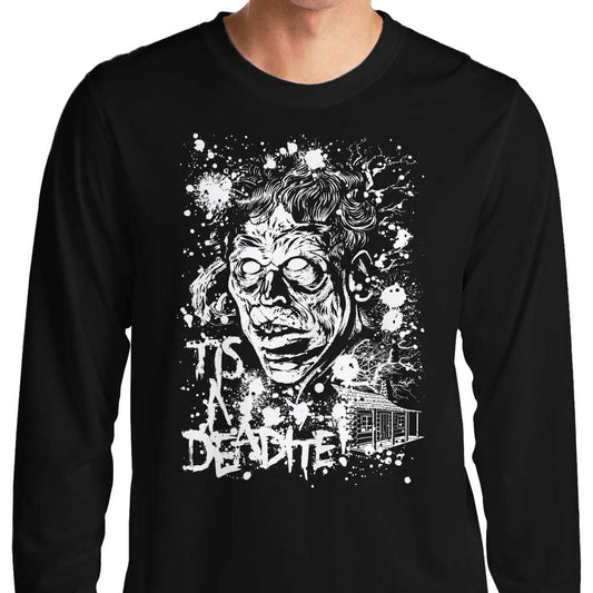 Tis a Deadite - Long Sleeve T-Shirt