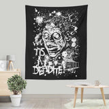 Tis a Deadite - Wall Tapestry
