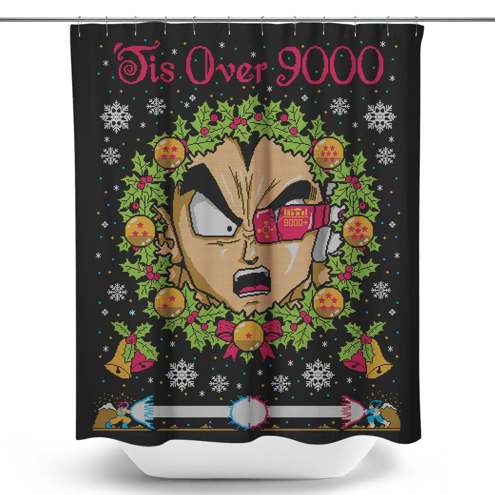 Tis Over 9000 - Shower Curtain