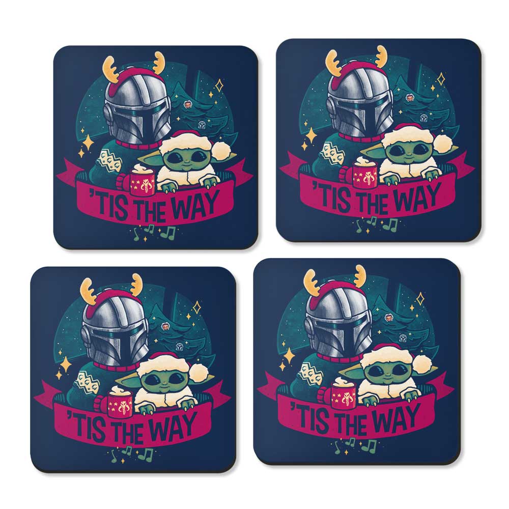Tis the Way - Coasters