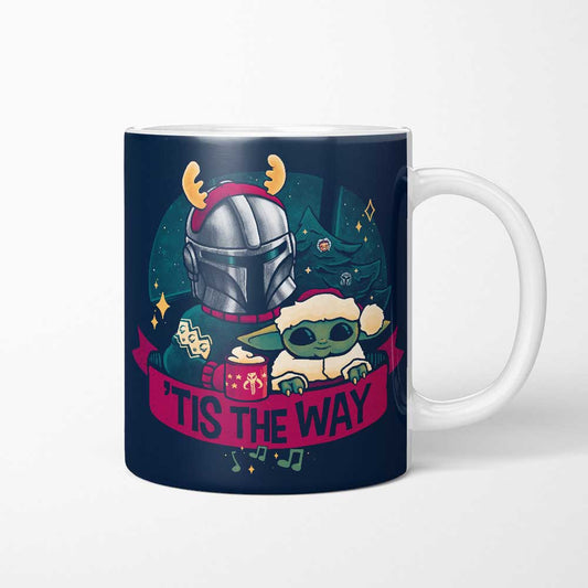 Tis the Way - Mug