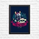 Tis the Way - Posters & Prints