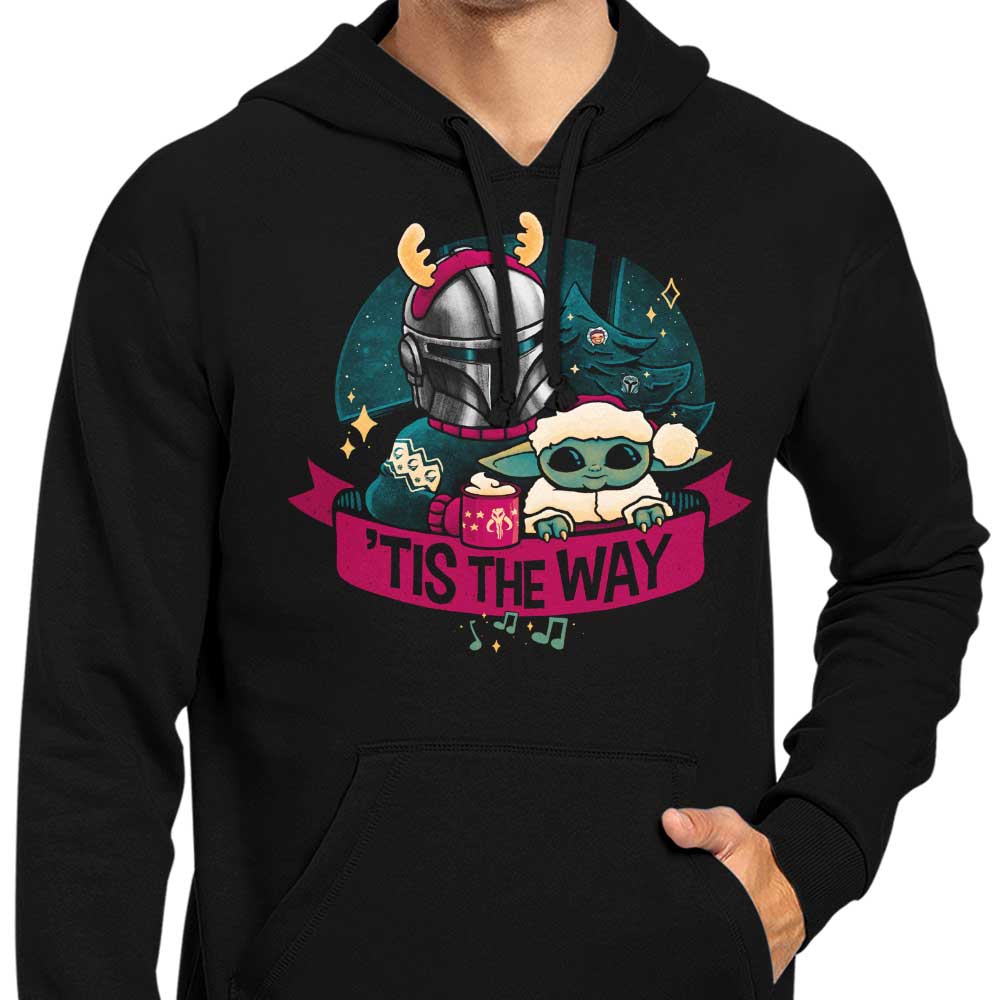 Tis the Way - Hoodie