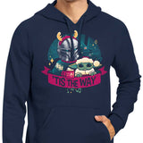 Tis the Way - Hoodie