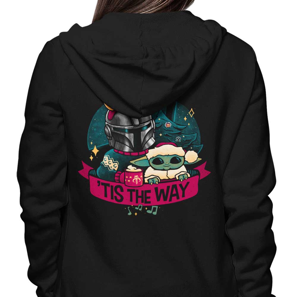 Tis the Way - Hoodie