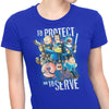 To Protect and Serve - Women's Apparel