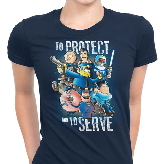 To Protect and Serve - Women's Apparel