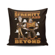 To Serenity and Beyond - Throw Pillow
