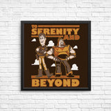 To Serenity and Beyond - Posters & Prints